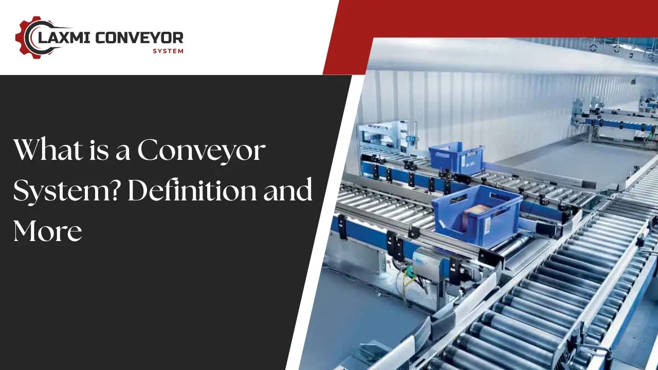 You are currently viewing What is a Conveyor System? Definition and More