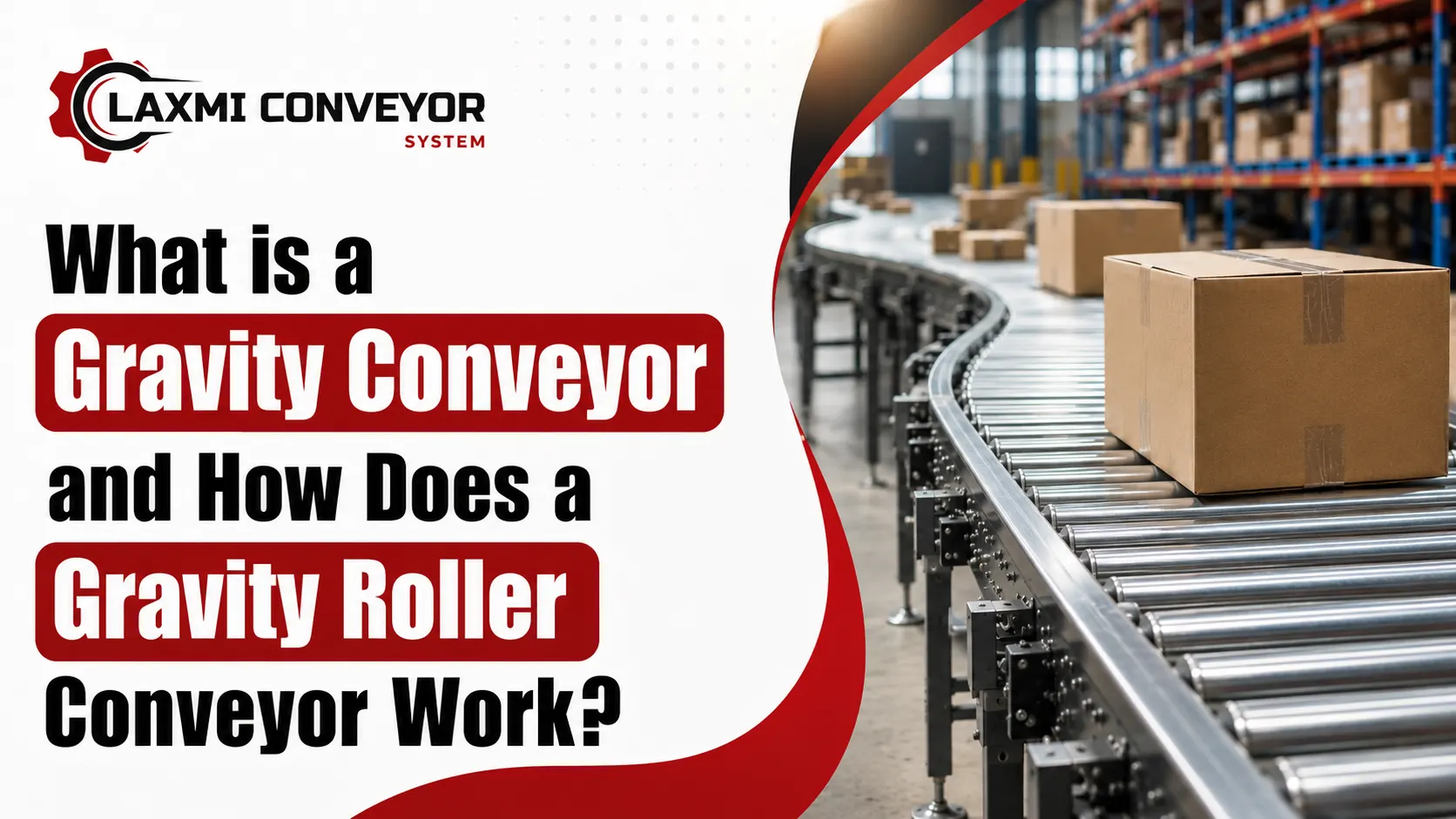 You are currently viewing What is a Gravity Conveyor and How Does a Gravity Roller Conveyor Work?